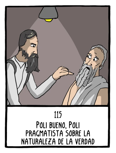 Poli bueno, Poli pragmatista sobre la naturaleza de la verdad - Cómics Existenciales