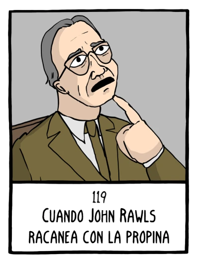 Cuando John Rawls racanea con la propina - Cómics Existenciales