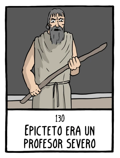 Epicteto era un profesor severo - Cómics Existenciales